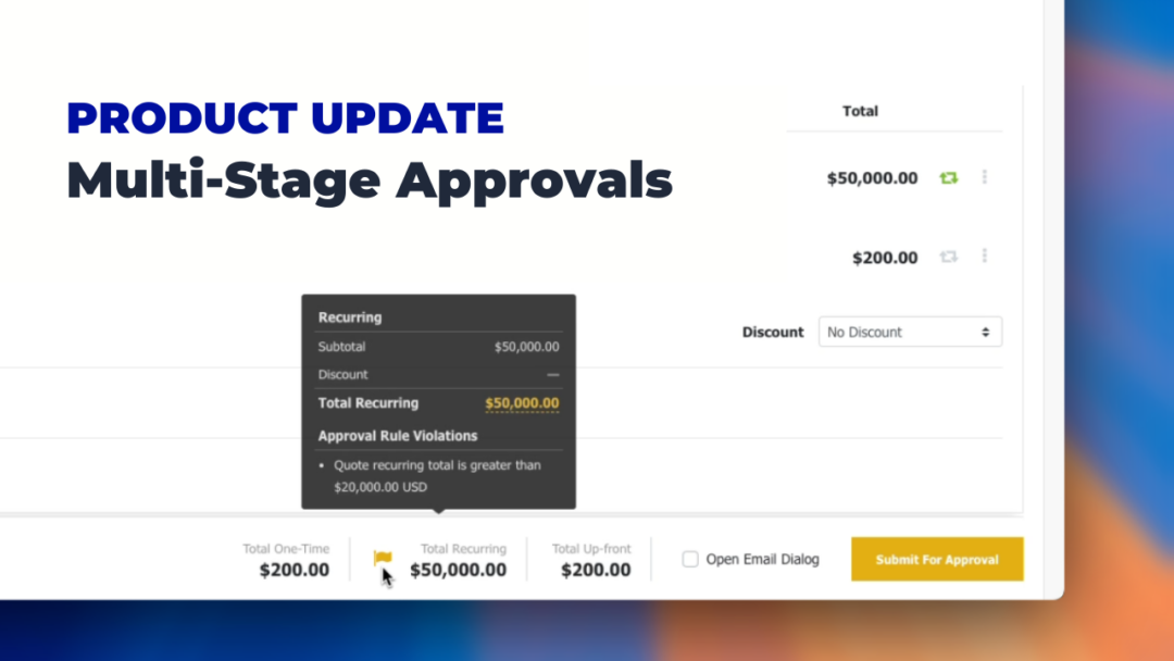 Multi-Stage Approvals Quoter Product Update
